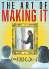 Art of Making It (The)