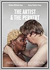 Artist & The Pervert (The)
