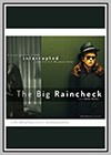 Big Raincheck (The)