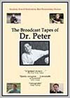 Broadcast Tapes of Dr. Peter (The)