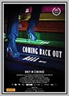 Coming Back Out Ball Movie (The)