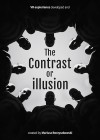 Contrast or illusion (The)