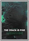 Crack is Fine  (The)