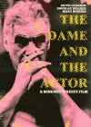 Dame and the Actor (The)
