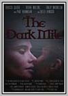 Dark Mile (The)