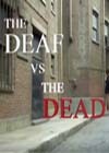 The-Deaf-vs-The-Dead.jpg