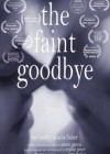 The-Faint-Goodbye2.jpg