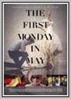 First Monday in May (The)