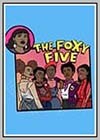 Foxy Five (The)