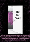 Fur Closet (The)