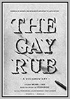 Gay Rub: A Documentary (The)