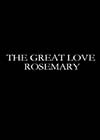 The-Great-Love-Rosemary.jpg