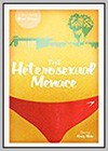 Heterosexual Menace (The)