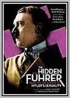 Hidden Fuhrer: Debating The Enigma of Hitler's Sexuality