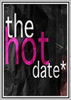 Hot Date (The)