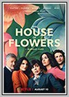 House of Flowers (The)