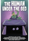 Human Under the Bed (The)