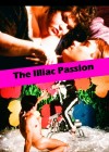Illiac Passion (The)