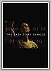 Lady That Dances (The)