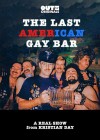 Last American Gay Bar (The)
