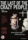 The-Last-of-the-Crazy-People-(2006)2.jpg