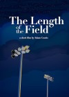 Length of the Field (The)