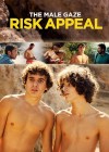 Male Gaze: Risk Appeal (The)