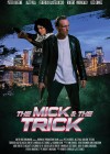 Mick and the Trick (The)