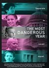 The-Most-Dangerous-Year.jpg