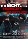 Night of the Hungry Turtles (The)