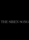 Siren Song (The)