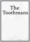 Toothmans (The)