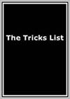 Tricks List (The)