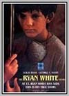Ryan White Story (The)