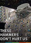 These-Hammers-Dont-Hurt-Us.jpg