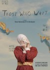 Those Who Wait