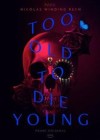 Too-Old-to-Die-Young2.jpg
