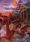 Trans Bodies, Trans Choices