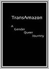 Transamazon: A Gender Queer Journey