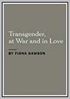 Transgender, At War and in Love