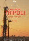 Tripoli/A Tale of Three Cities