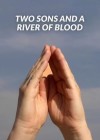 Two-sons-and-a-river-of-blood.jpg