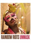 Unmask-Rainbow-Riots.jpg