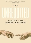 Unrequited: A History of Queer Baiting
