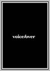 voice/over