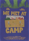 We Met at Camp