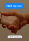 What Are We?