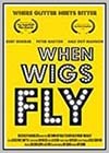 When Wigs Fly