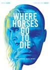 Where-Horses-Go-to-Die11.jpg