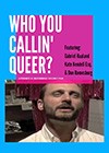 Who-You-Callin-Queer.jpg